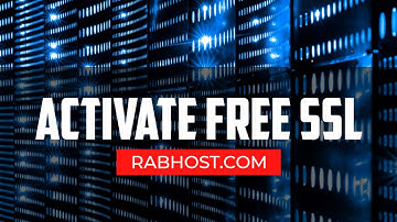 How to Activate FREE SSL Certificate | RabHost | Secure Web Hosting in Pakistan