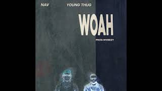 Nav - WOAH (Feat. Young Thug) (Clean)