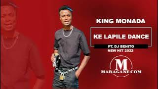 King Monada - Ke Lapile ft Dj Benito - { Audio}