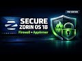Secure Zorin OS 18 Pro — Firewall & AppArmor Made Simple | Keep Your Linux Safe!