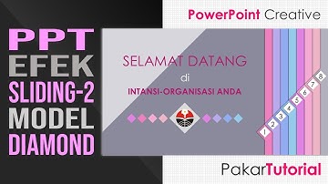 Cara Buat PPT dengan Efek Sliding Model Diamond