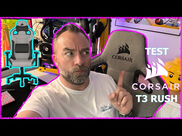 Corsair T3 Rush : Test & Avis d'un fauteuil Gamer sublime