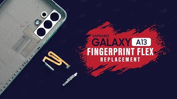 Samsung Galaxy A13 Fingerprint Sensor Replacement | M13 | F13
