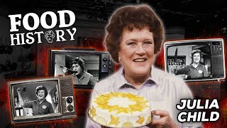 The Legendary History of Julia Child | Tastemade