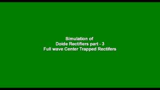 Simulation of Full Wave Center Trapped Rectifiers Using Multisim