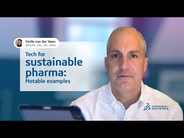Greening the pharmaceutical lifecycle: 3 examples from our life sciences expert - #DassaultSystèmes