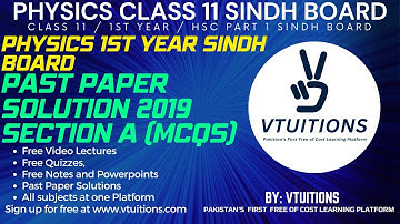 Past Paper Solution 2019 Section A (MCQs) | Physics Class 11 | 1st Year Sindh Board