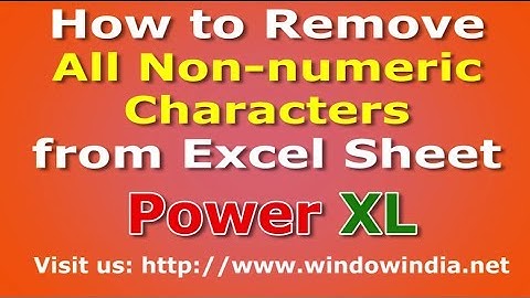 How to remove non numeric characters in excel