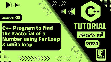 C++ Program to find the Factorial of a Number using For Loop & while loop
