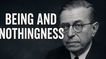 What It Means to Exist — Sartre’s Being and Nothingness Simplified