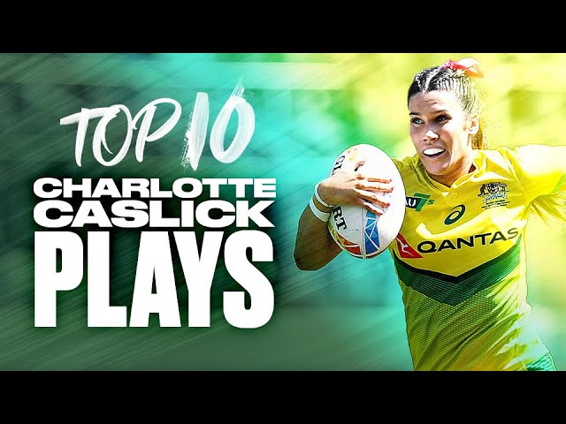 🤩 Australia's Golden Girl 💥  Top 10 Charlotte Caslick Plays 