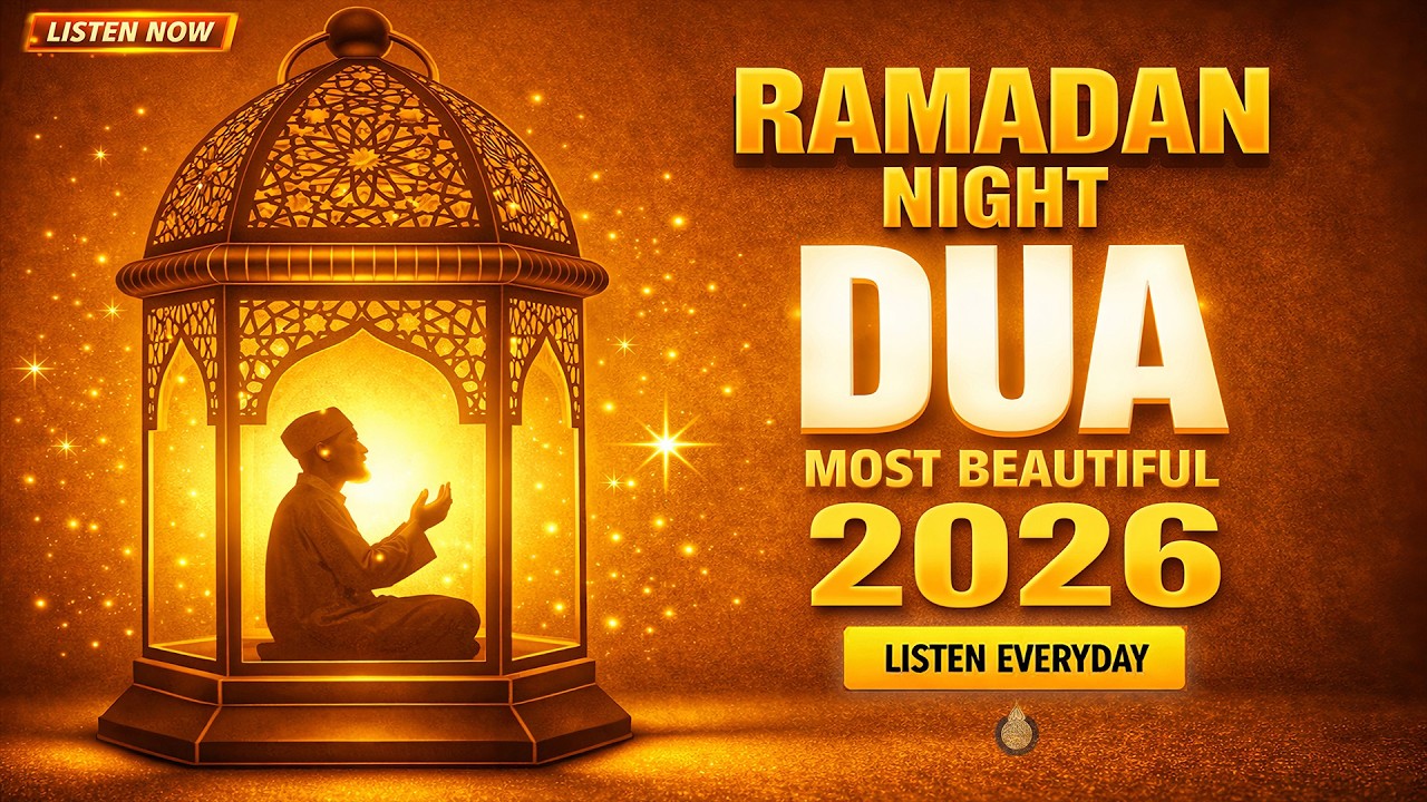 Ramadan Dua 2026 ( Must Listen) | Beautiful Dua for Peace & Forgiveness | #ramadan2026