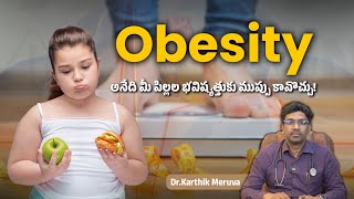 Is Childhood Obesity a Threat to Your Child’s Future | Know the Risks & Prevention Tips