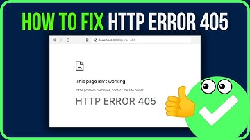 [FIXED] ERROR 405 | How to Fix Http Error Code 405