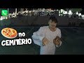 PEDI PIZZA DE FRENTE AO CEMITÉRIO #QMÉVC36