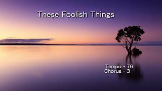 These Foolish Things - ( Eb 🎷 )