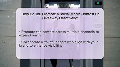 How Do You Promote A Social Media Contest Or Giveaway Effectively? - Everyday-Networking