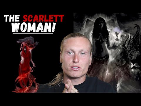 The Scarlet Woman ( Unveiled ) | Universal Mastery The Scarlet Woman ( Unveiled ) | Universal Mastery