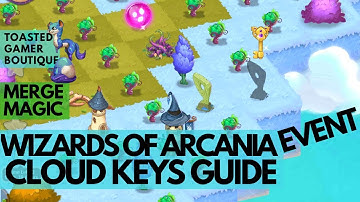 Merge Magic Wizards Of Arcania Event • Cloud Keys Guide ☆☆☆