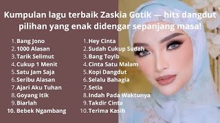 Kumpulan lagu terbaik Zaskia Gotik — hits dangdut