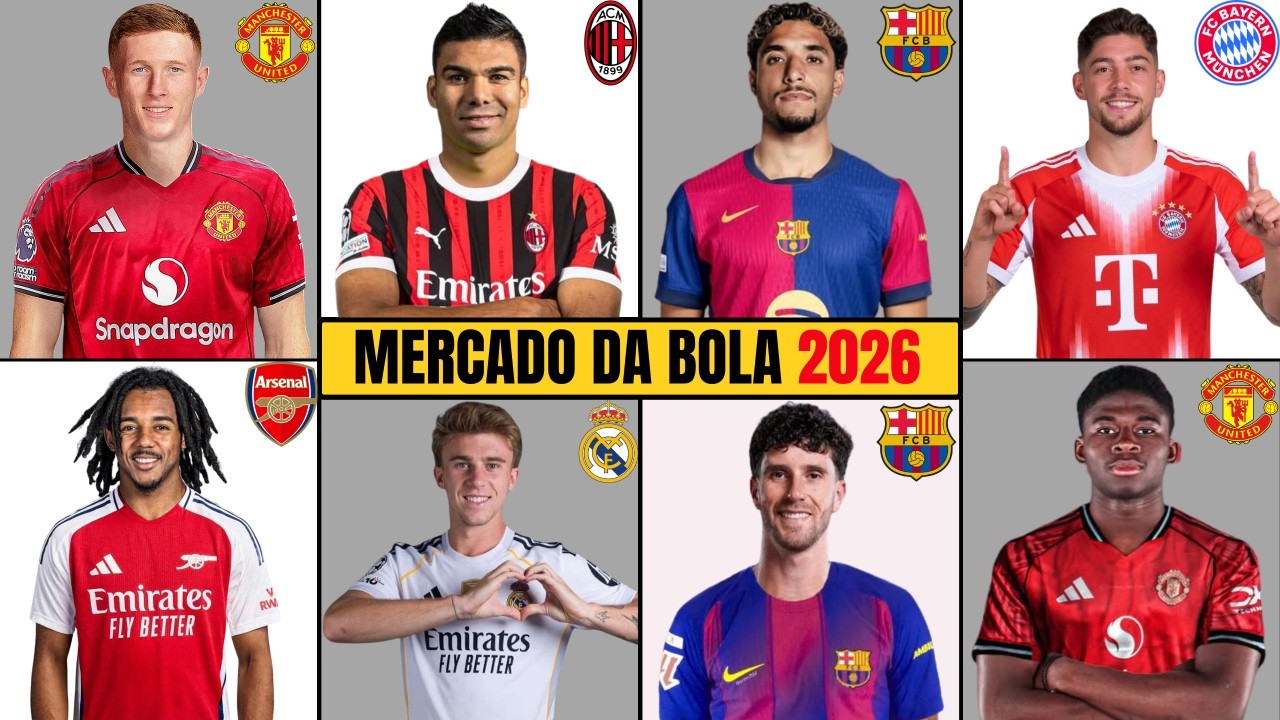 🚨MERCADO DA BOLA ATUALIZADO 2026  | CASEMIRO, BALEBA, VAN DE VEN, LISANDRO......