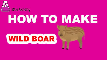 How to Make a Wild Boar in Little Alchemy? | Step by Step Guide!