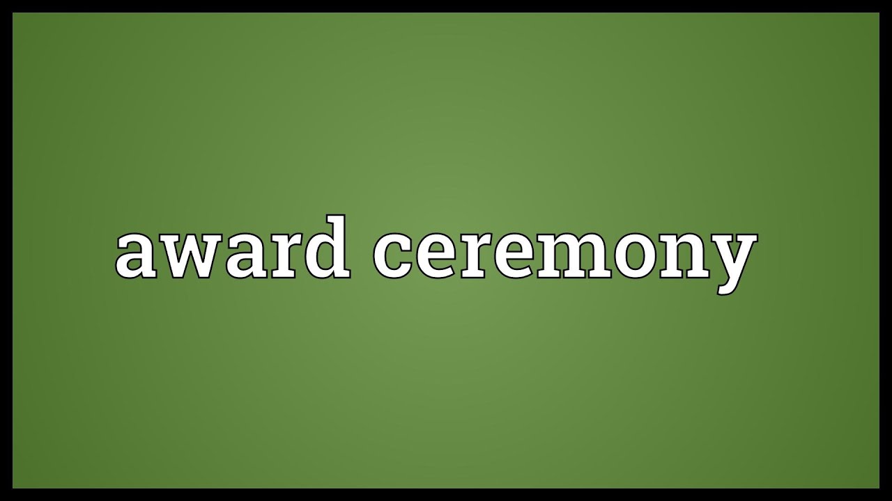 award-ceremony-meaning-youtube