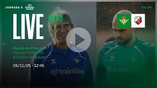 🚨 DIRECTO | Rueda de prensa de Manuel Pellegrini y Sofyan Amrabat previa al #RealBetisUtrecht ⚽💚