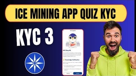 Ice Network KYC Step 3 Kaise Kare