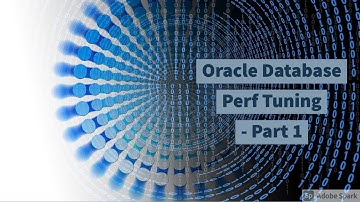 Oracle Database Perf Tuning Part 1