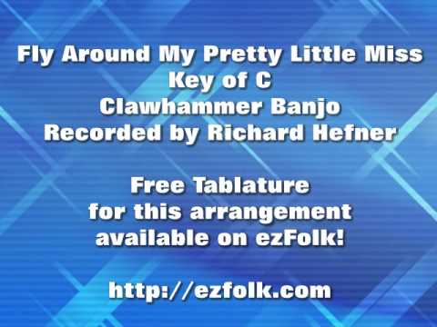 Fly Around My Pretty Little Miss - Free Clawhammer Banjo Tablature ...