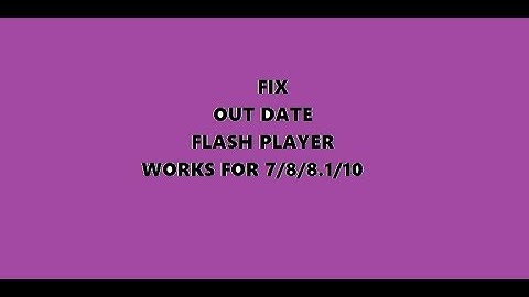 How 2 fix adobe flash player is out of date in chrome