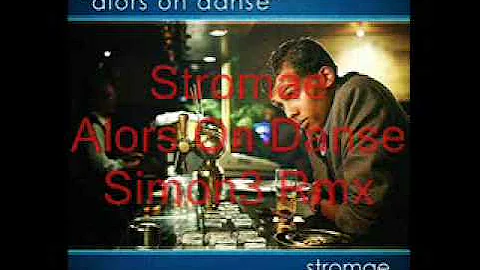 Stromae - Alors On Danse (Simon3 Rmx)