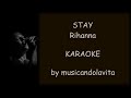 Stay - Rihanna, karaoke (orchestral version)