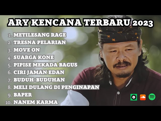 Ary Kencana Terbaru 2023 | Kumpulan Lagu Bali Ary Kencana Full Album Terbaru class=