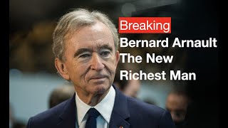 Know The New Richest Man Better -- Bernard Arnault