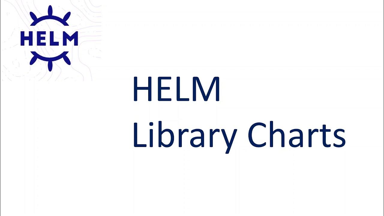 Helm Chart Application Vs Library 