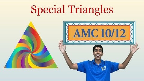 Special Triangles - Mastering AMC 10/12