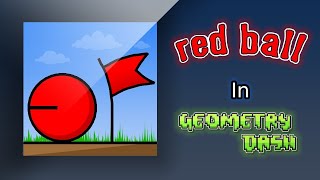 Red Ball in Geometry Dash (Showcase) | GD 2.204 screenshot 3