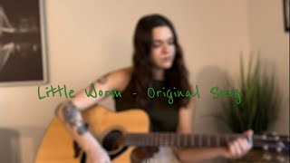 Little Worm - Original Song