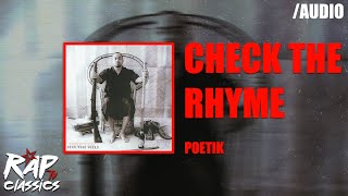 Poetik - Check The Rhyme Audio