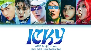 KARD(카드) ↱ICKY↰ You as a member [Karaoke] (6 members ver.) [Han|Rom|Eng]