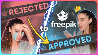 Freepik Rejected My Images - What to Do