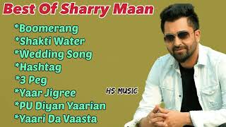 Sharry maan songs | Best of sharry maan | new punjabi songs |