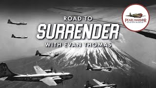 Road To Surrender With Evan Thomas