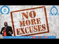 No More Excuses: Part 5