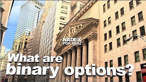 What is Binary Options Trading? Nadex Pop Quiz