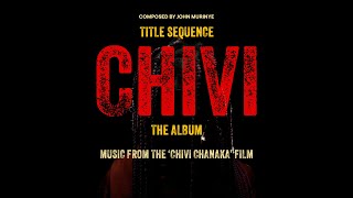 Title Sequence [From Chivi Chanaka The Movie] [Official Audio]