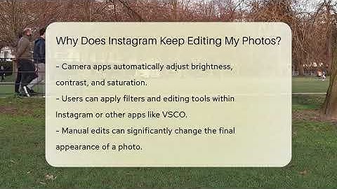 Why Does Instagram Keep Editing My Photos? - Everyday-Networking