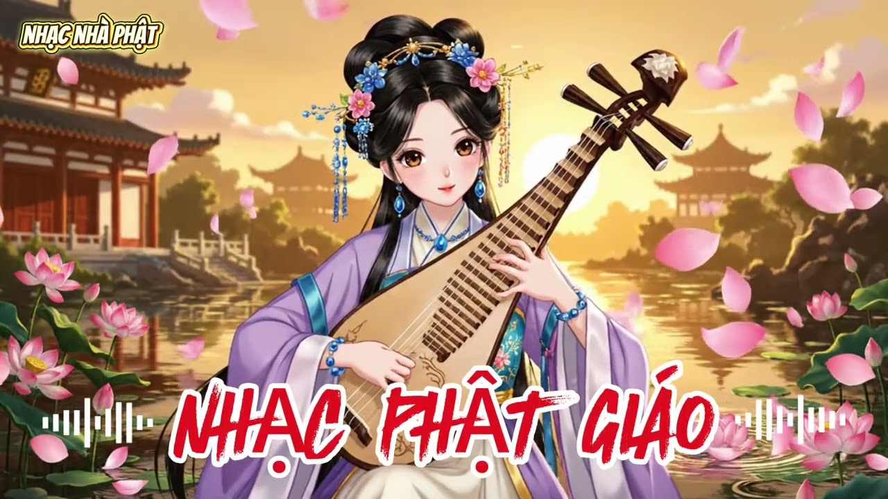 NHẠC PHẬT GIÁO 2026 – Playlist Nhạc Phật Hay Nghe Mỗi Ngày | An Nhiên, Thư Giãn, Bình Yên